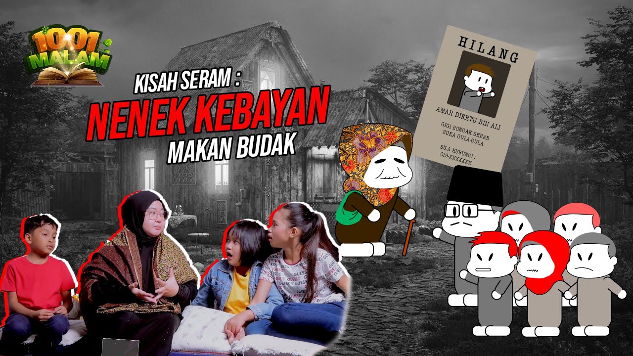Nenek Kebayan Makan Budak?!! | Kisah Seram 1001 Malam | BINTANG KECIL